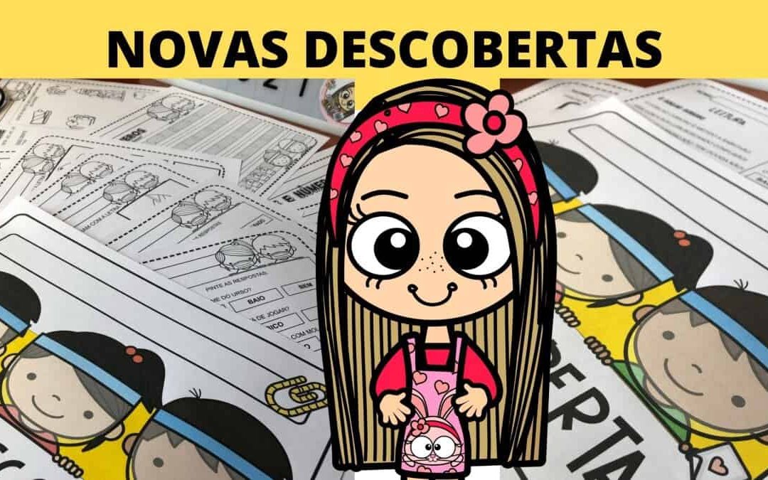 Novas descobertas - alfabetização