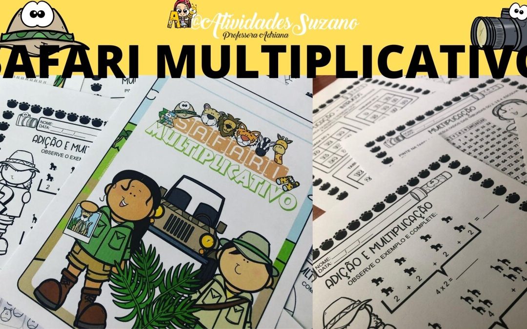 Safari multiplicativo 2º ano - atividades de multiplicação