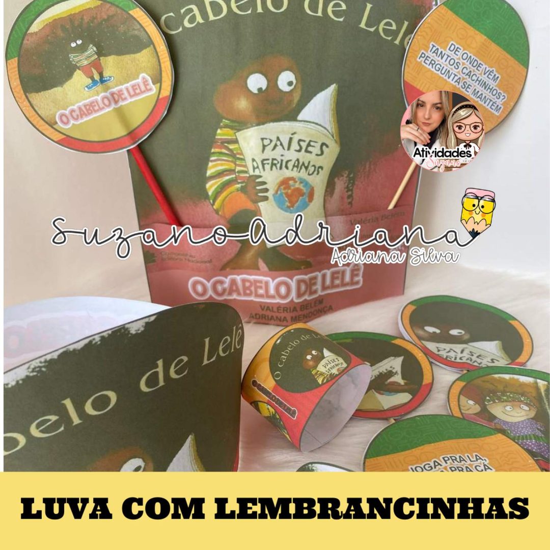 Luva o Cabelo de Lelê com lembrancinha 1