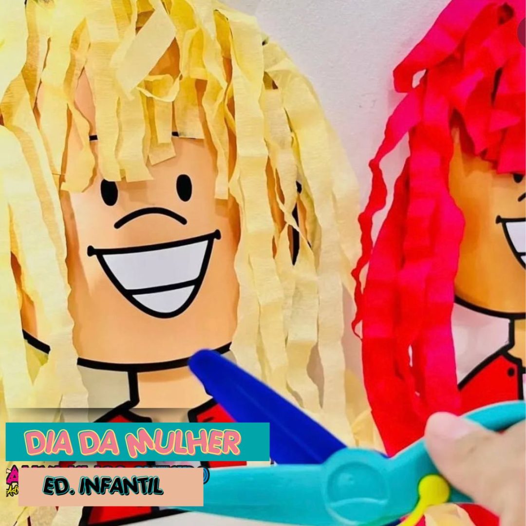 Educação Infantil – Dia Internacional da Mulher