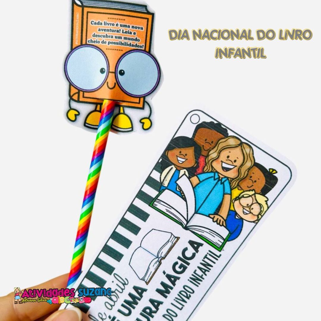 Marcador de Página e Ponteira de Lápis: Dia Nacional do Livro Infantil