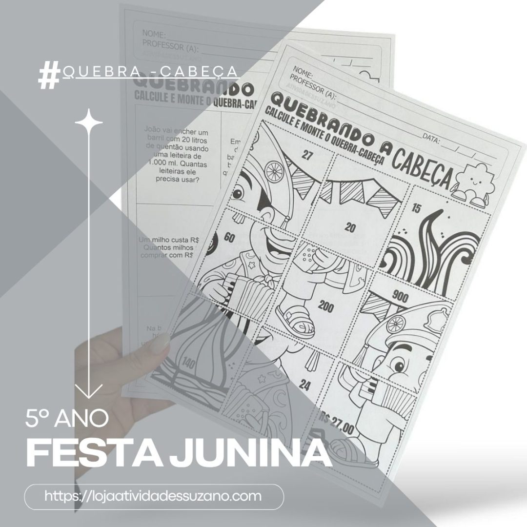 Quebra-Cabeças e Situações-Problema: Tema Festa Junina – 5º Ano