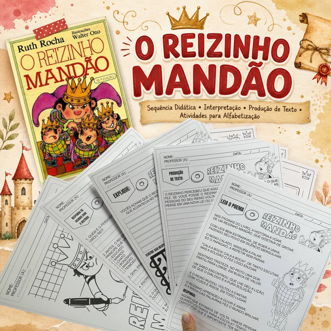 Volta às Aulas com o Reizinho Mandão!