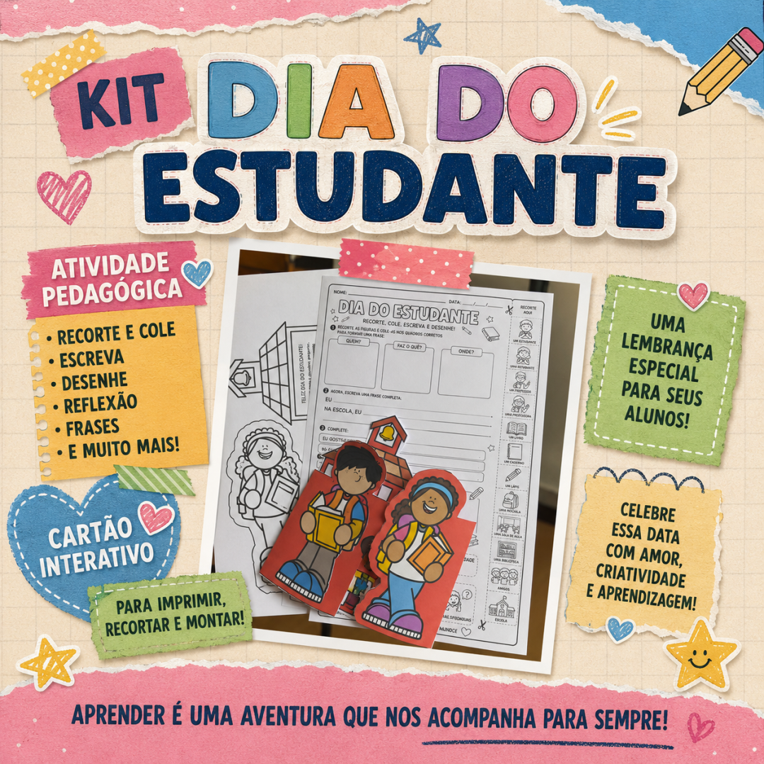 Atividade Dia do Estudante + Cartão Lembrancinha Interativo