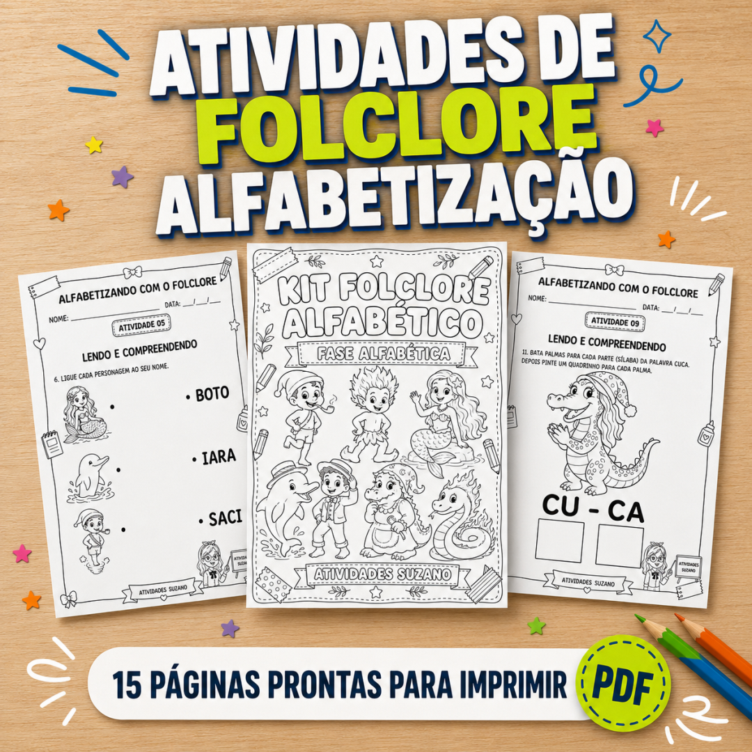 Kit Folclore Alfabético – Atividades de Alfabetização com Saci, Curupira e Iara (1º Ano)