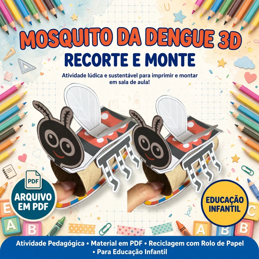 Atividade Mosquito da Dengue 3D Recorte e Monte